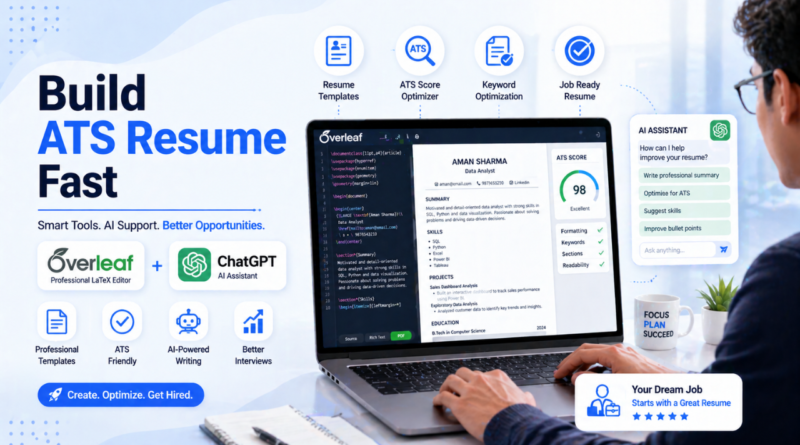 ATS-Friendly Resume Creation Guide for Freshers Using Overleaf and ChatGPT