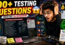 100+ Software Testing Interview Questions and Answers for Freshers and Experienced